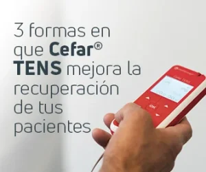3 formas en que Cefar® TENS mejora la recuperación de tus pacientes